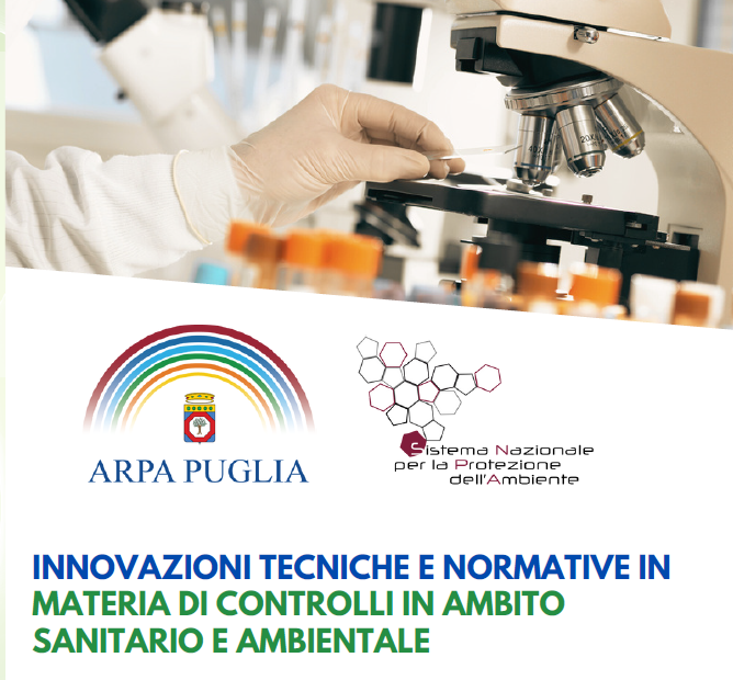 INNOVAZIONI TECNICHE E NORMATIVE IN MATERIA DI CONTROLLI IN AMBITO SANITARIO E AMBIENTALE