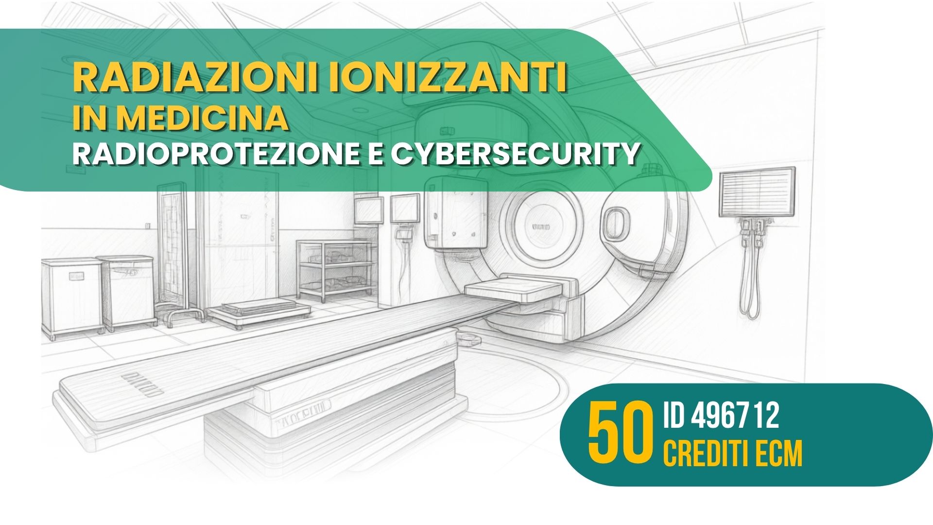 RADIAZIONI IONIZZANTI IN MEDICINA-RADIOPROTEZIONE E CYBERSECURITY